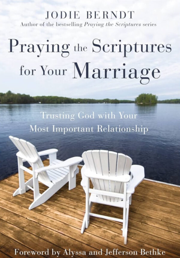 Praying the Scriptures for your Marriage